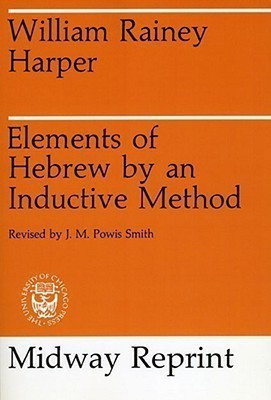 Elements of Hebrew by an Inductive Method(English, Paperback, Harper William Rainey)