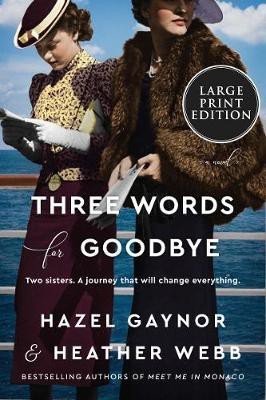 Three Words For Goodbye(English, Paperback, Gaynor Hazel)