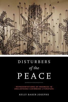 Disturbers of the Peace(English, Paperback, Josephs Kelly Baker)