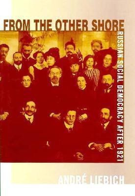 From the Other Shore(English, Hardcover, Liebich Andre)