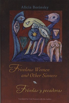 Frivolous Women and Other Sinners / Frivolas y pecadoras(English, Hardcover, Borinsky Alicia)