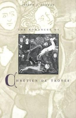 The Romances of Chretien De Troyes(English, Electronic book text, Duggan Joseph J)