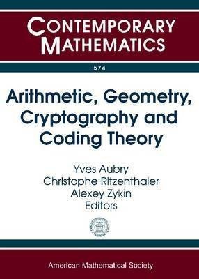 Arithmetic, Geometry, Cryptography and Coding Theory(English, Paperback, unknown)