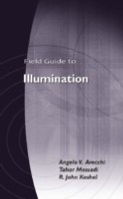 Field Guide to Illumination(English, Paperback, SPIE Press)