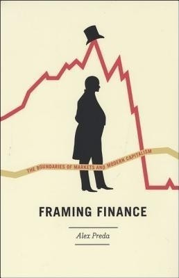 Framing Finance(English, Hardcover, Preda Alex)