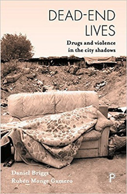 Dead-End Lives(English, Paperback, Briggs Daniel)