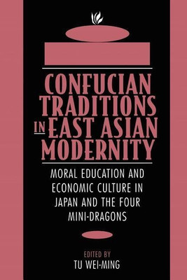 Confucian Traditions in East Asian Modernity(English, Paperback, unknown)