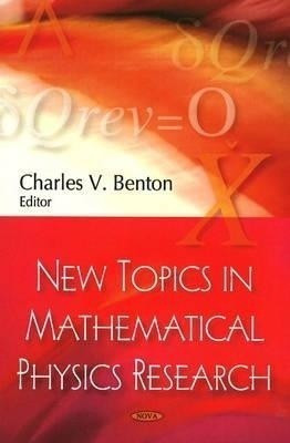 New Topics in Mathematical Physics Research(English, Paperback, unknown)
