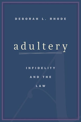 Adultery(English, Hardcover, Rhode Deborah L.)