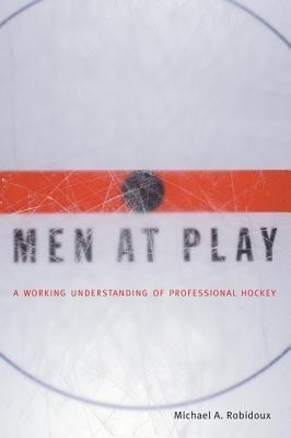 Men at Play(English, Hardcover, Robidoux Michael)