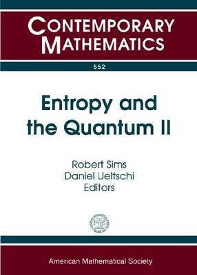 Entropy and the Quantum II(English, Paperback, unknown)