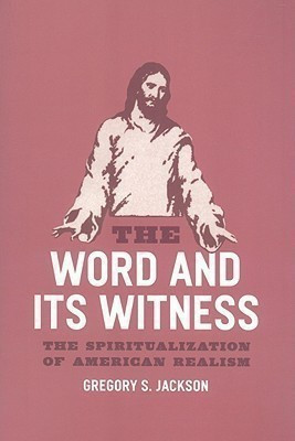 The Word and Its Witness(English, Paperback, Jackson Gregory S.)