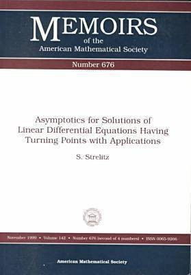 Asymptotics for Solutions of Linear Differential Equations Having Turning Points with Applications(English, Paperback, unknown)