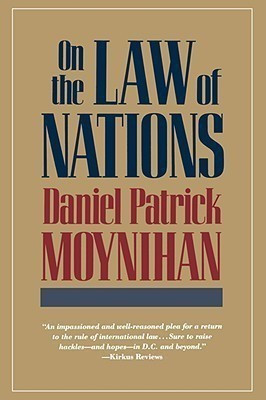 On the Law of Nations(English, Paperback, Moynihan Daniel Patrick)
