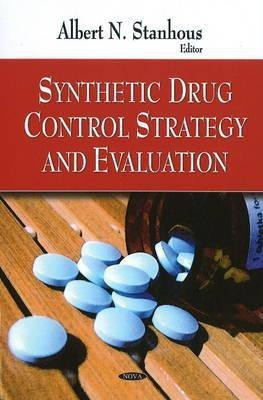 Synthetic Drug Control Strategy & Evaluation(English, Hardcover, unknown)