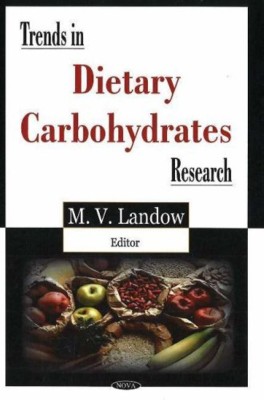 Trends in Dietary Carbohydrates Research(English, Hardcover, unknown)