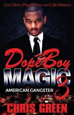 Dope Boy Magic 3(English, Paperback, Green Chris)