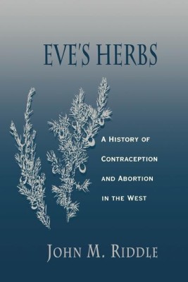 Eve's Herbs(English, Paperback, Riddle John M.)