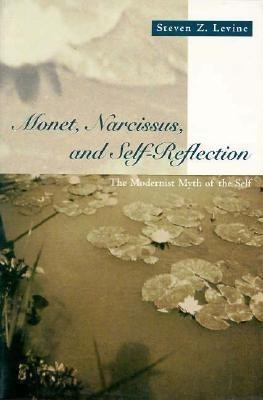 Monet, Narcissus, and Self-Reflection(English, Paperback, Levine Steven Z.)