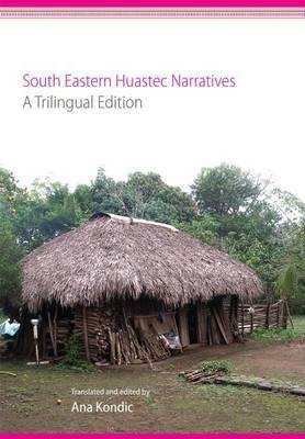 South Eastern Huastec Narratives(English, Hardcover, unknown)