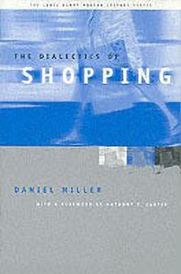 The Dialectics of Shopping(English, Paperback, Miller Daniel)