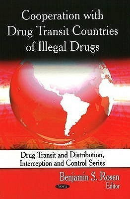 Cooperation with Drug Transit Countries of Illegal Drugs(English, Hardcover, unknown)