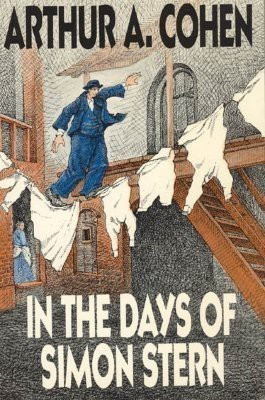 In the Days of Simon Stern(English, Paperback, Cohen Arthur A.)