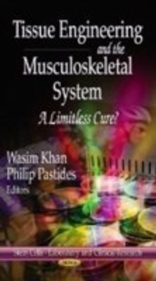 Tissue Engineering & the Musculoskeletal System(English, Hardcover, unknown)
