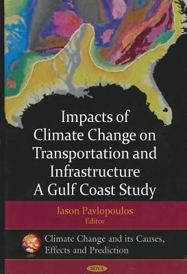 Impacts of Climate Change on Transportation & Infrastructure(English, Hardcover, unknown)