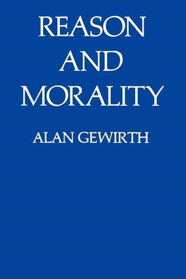Reason and Morality(English, Paperback, Gewirth Alan)