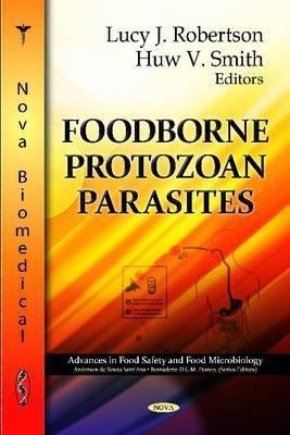 Foodborne Parasitic Protozoa(English, Hardcover, unknown)