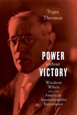 Power without Victory(English, Paperback, Throntveit Trygve)