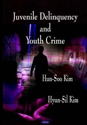 Juvenile Delinquency & Youth Crime(English, Hardcover, Kim Hun-Soo)