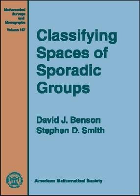 Classifying Spaces of Sporadic Groups(English, Hardcover, Benson David J.)