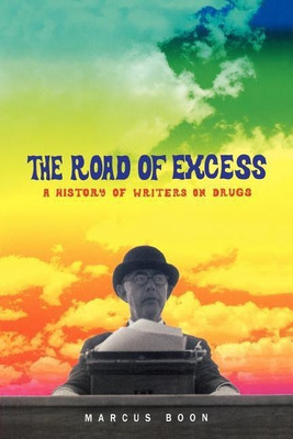 The Road of Excess(English, Paperback, Boon Marcus)