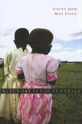 Saturday Is for Funerals(English, Paperback, Dow Unity)