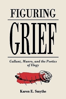 Figuring Grief(English, Hardcover, Smythe Karen E.)