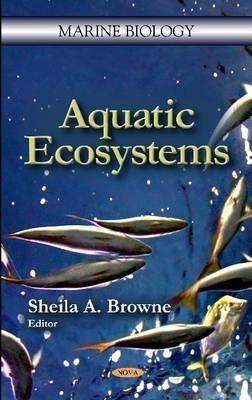 Aquatic Ecosystems(English, Hardcover, unknown)