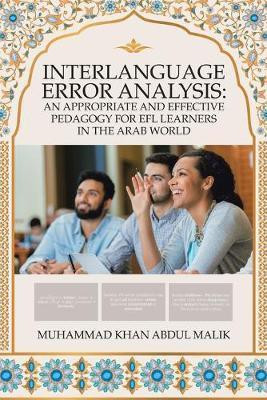 Interlanguage Error Analysis(English, Paperback, Malik Muhammad Khan Abdul)