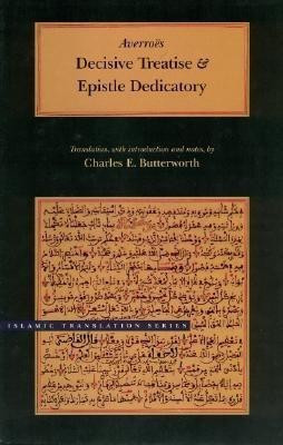 Decisive Treatise and Epistle Dedicatory(English, Hardcover, Averroes)