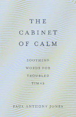 The Cabinet of Calm(English, Paperback, Jones Paul Anthony)