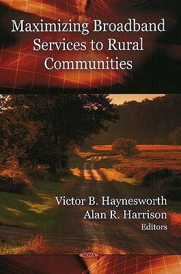 Maximizing Broadband Services to Rural Communities(English, Hardcover, unknown)