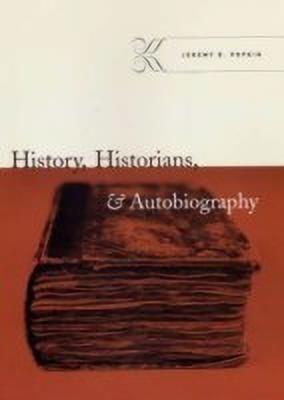 History, Historians, and Autobiography(English, Hardcover, Popkin Jeremy D.)