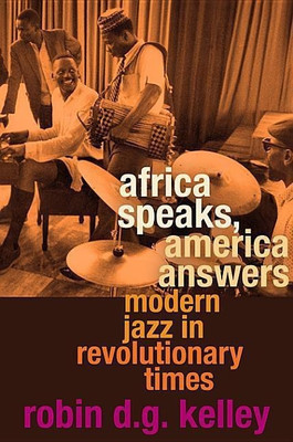 Africa Speaks, America Answers(English, Hardcover, Kelley Robin D. G.)
