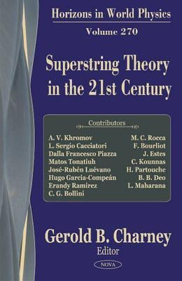 Superstring Theory in the 21st Century(English, Hardcover, unknown)