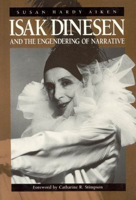 Isak Dinesen and the Engendering of Narrative(English, Paperback, Aiken Susan Hardy)