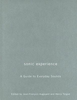 Sonic Experience(English, Hardcover, Augoyard Jean-Francois)