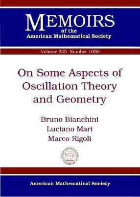 On Some Aspects of Oscillation Theory and Geometry(English, Paperback, Bianchini Bruno)