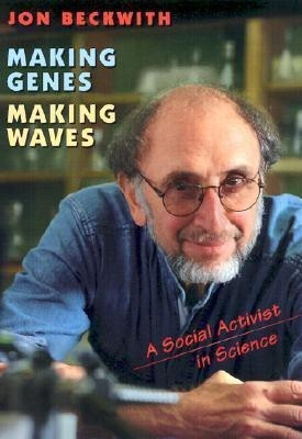 Making Genes, Making Waves(English, Hardcover, Beckwith Jon)