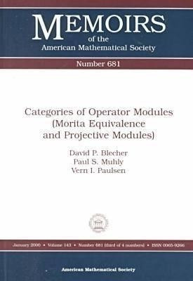 Categories of Operator Modules (Morita Equivalence and Projective Modules)(English, Paperback, unknown)